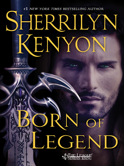 Title details for Born of Legend by Sherrilyn Kenyon - Wait list